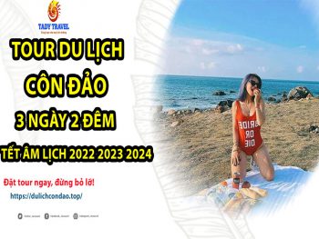 tour-du-lich-con-dao-3-ngay-2-dem-tet-am-lich-2022-2023-2024-